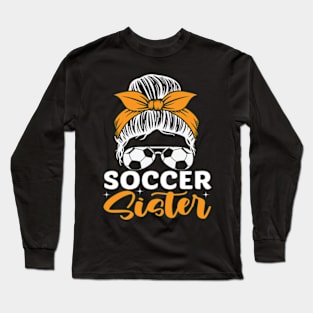 Soccer Sister Long Sleeve T-Shirt